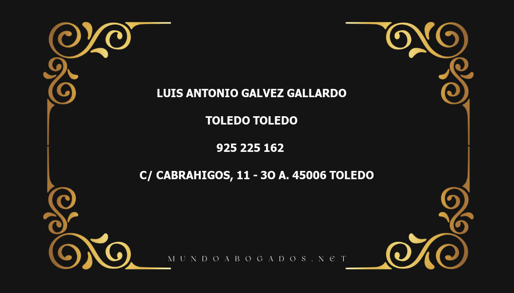 abogado Luis Antonio Galvez Gallardo en la localidad de Toledo