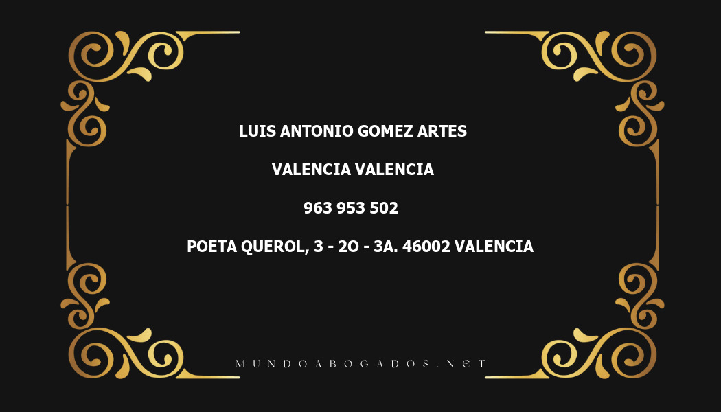 abogado Luis Antonio Gomez Artes en la localidad de Valencia