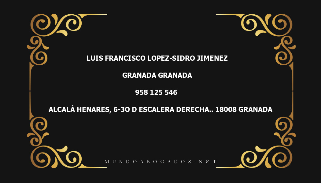 abogado Luis Francisco Lopez-Sidro Jimenez en la localidad de Granada