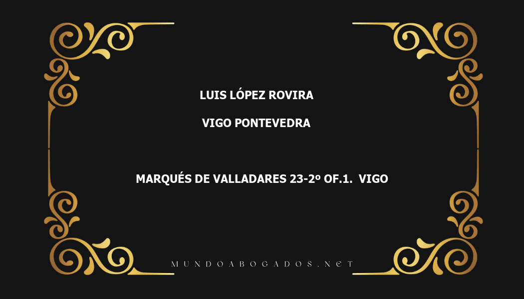 abogado Luis López Rovira en la localidad de Vigo