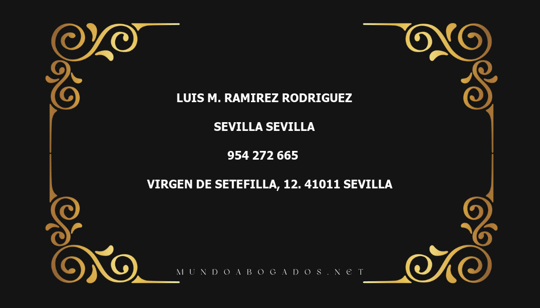 abogado Luis M. Ramirez Rodriguez en la localidad de Sevilla