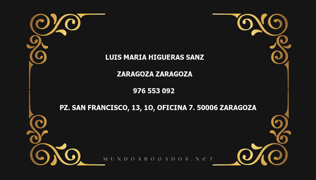 abogado Luis Maria Higueras Sanz en la localidad de Zaragoza