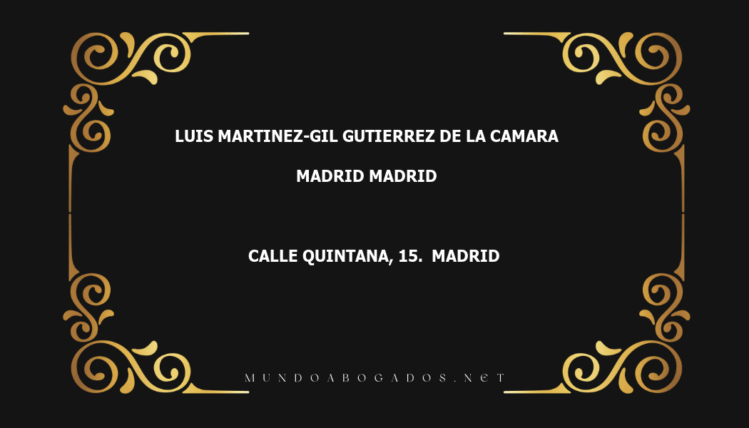 abogado Luis Martinez-Gil Gutierrez De La Camara en la localidad de Madrid