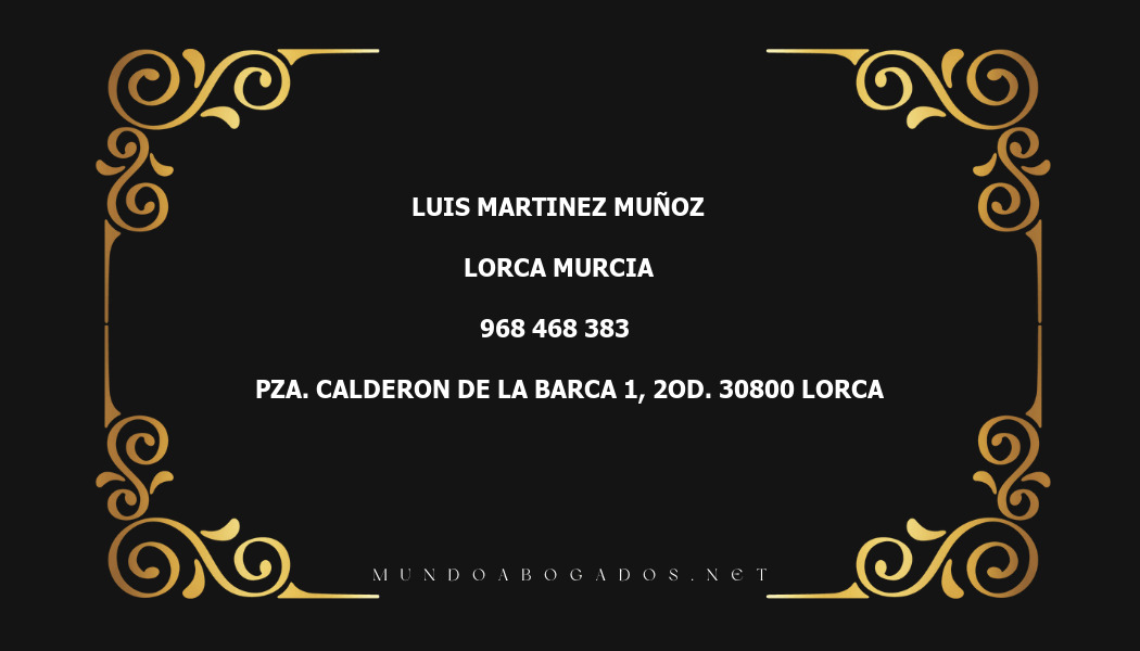 abogado Luis Martinez Muñoz en la localidad de Lorca