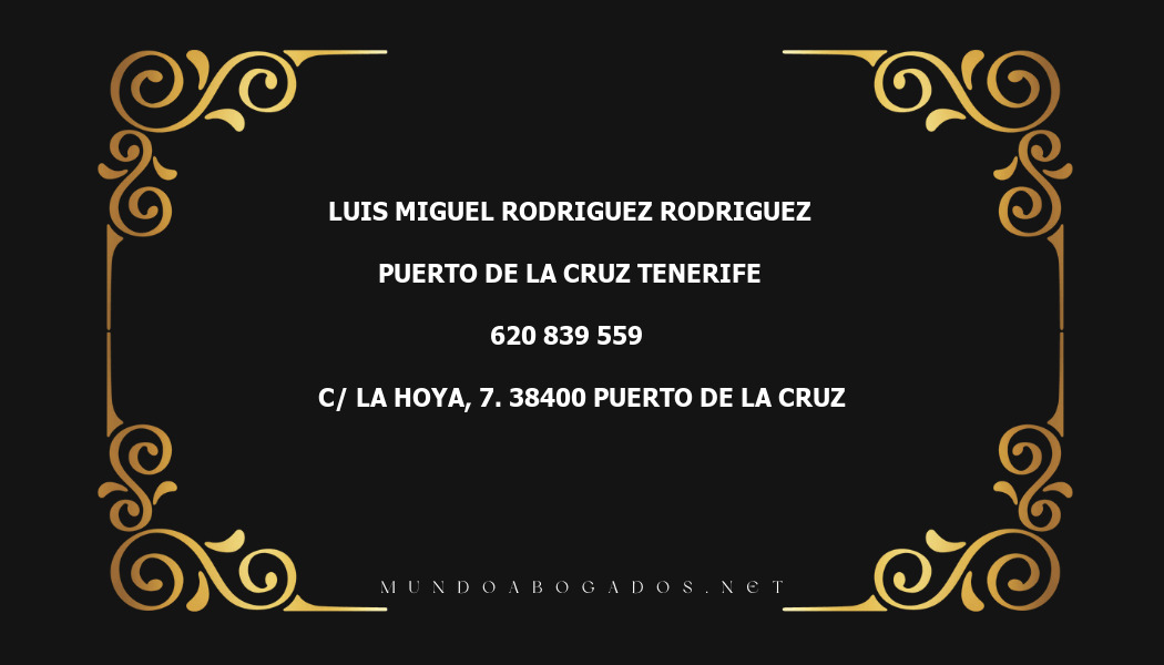 abogado Luis Miguel Rodriguez Rodriguez en la localidad de Puerto de la Cruz