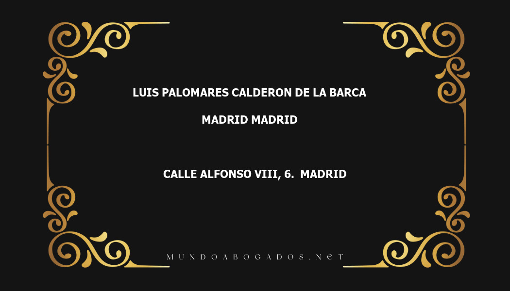 abogado Luis Palomares Calderon De La Barca en la localidad de Madrid