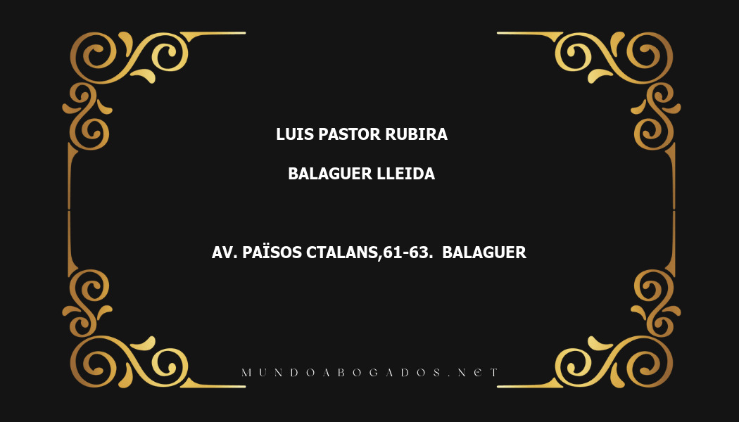 abogado Luis Pastor Rubira en la localidad de Balaguer