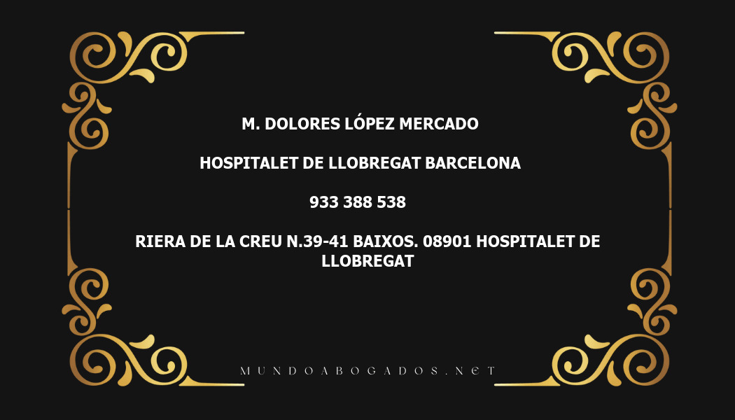 abogado M. Dolores López Mercado en la localidad de Hospitalet de Llobregat