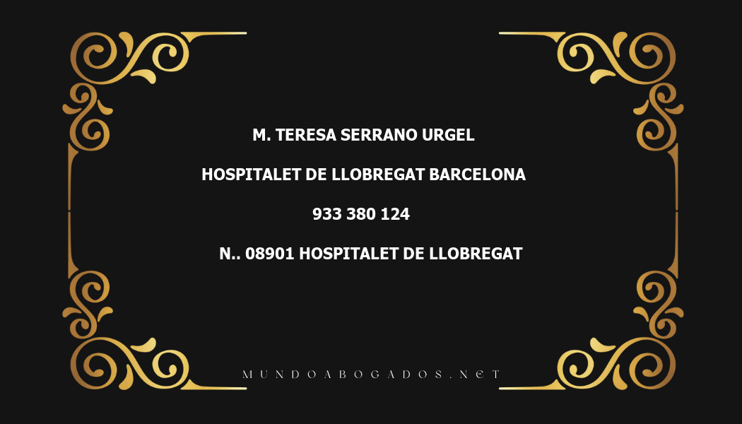 abogado M. Teresa Serrano Urgel en la localidad de Hospitalet de Llobregat