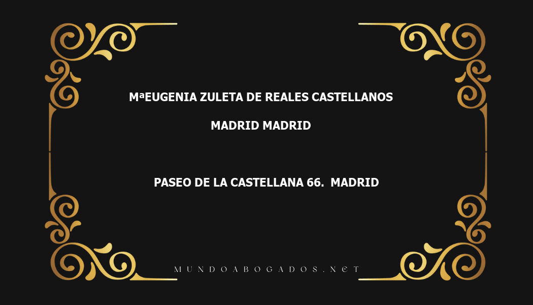 abogado Mªeugenia Zuleta De Reales Castellanos en la localidad de Madrid