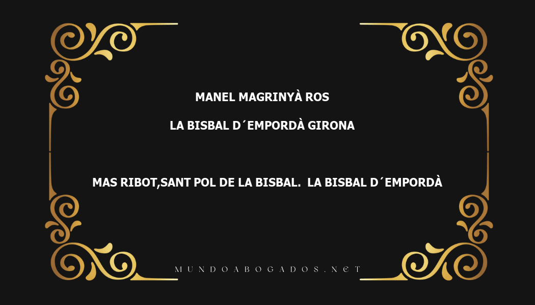 abogado Manel Magrinyà Ros en la localidad de La Bisbal d´Empordà