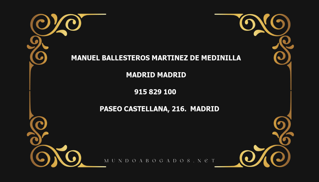 abogado Manuel Ballesteros Martinez De Medinilla en la localidad de Madrid