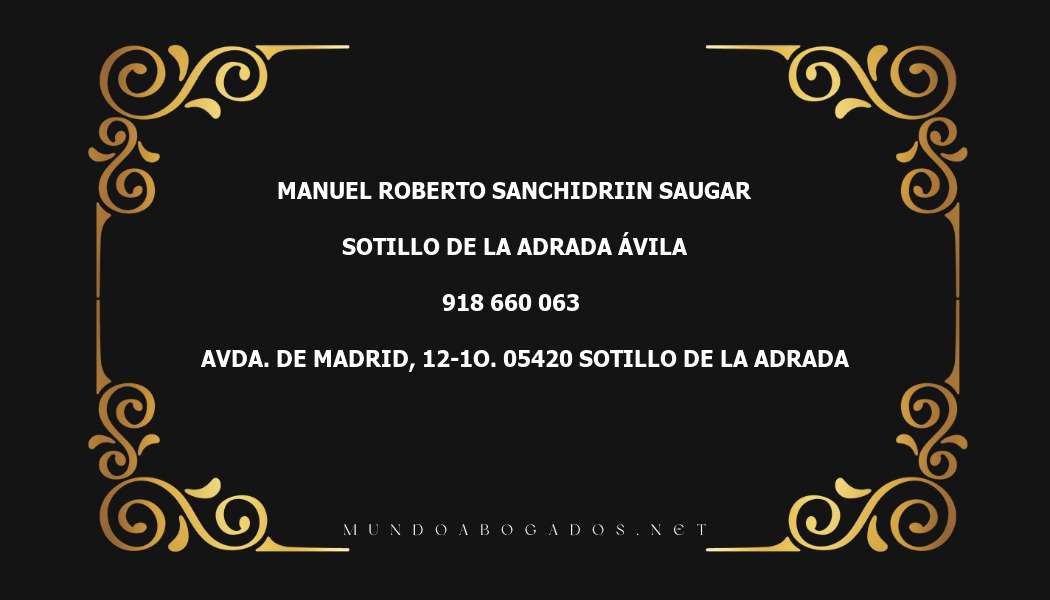 abogado Manuel Roberto Sanchidriin Saugar en la localidad de Sotillo de La Adrada