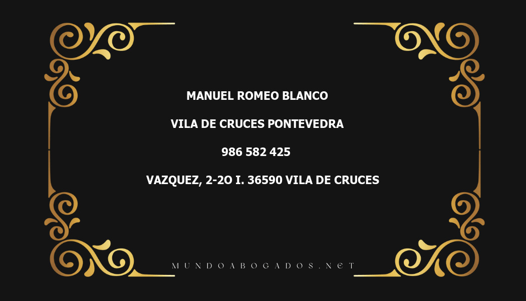 abogado Manuel Romeo Blanco en la localidad de Vila de Cruces