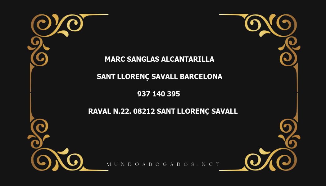 abogado Marc Sanglas Alcantarilla en la localidad de Sant Llorenç Savall