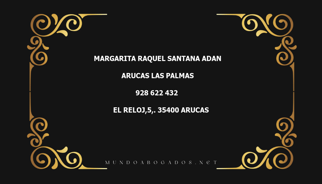 abogado Margarita Raquel Santana Adan en la localidad de Arucas