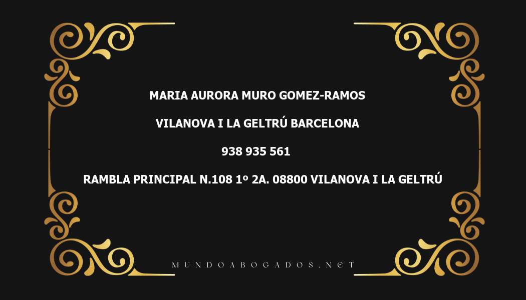 abogado Maria Aurora Muro Gomez-Ramos en la localidad de Vilanova i la Geltrú