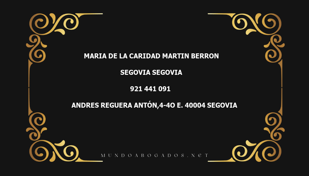 abogado Maria De La Caridad Martin Berron en la localidad de Segovia