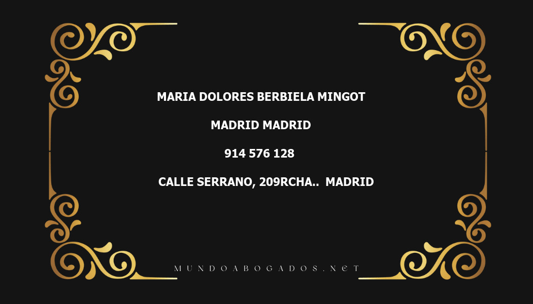 abogado Maria Dolores Berbiela Mingot en la localidad de Madrid