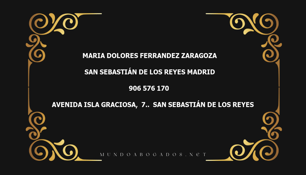 abogado Maria Dolores Ferrandez Zaragoza en la localidad de San Sebastián de los Reyes