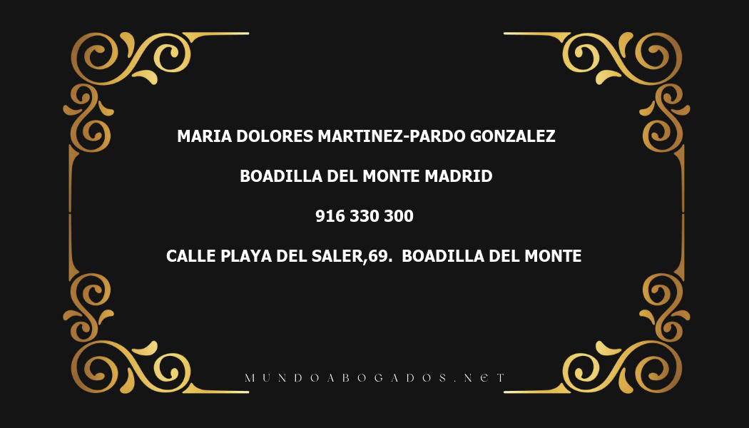 abogado Maria Dolores Martinez-Pardo Gonzalez en la localidad de Boadilla del Monte