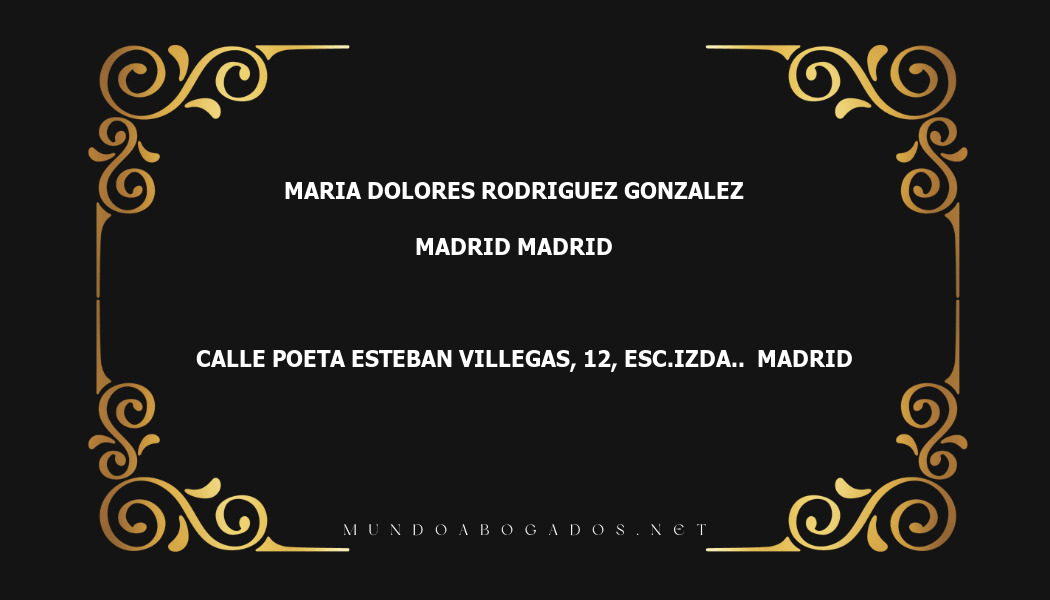 abogado Maria Dolores Rodriguez Gonzalez en la localidad de Madrid