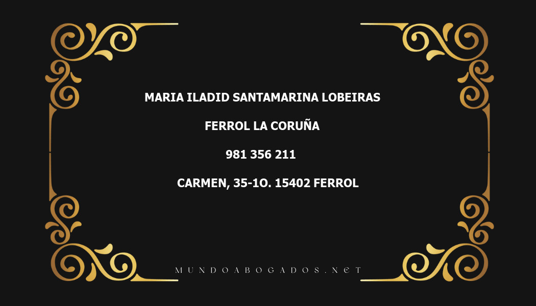 abogado Maria Iladid Santamarina Lobeiras en la localidad de Ferrol