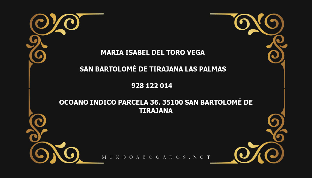 abogado Maria Isabel Del Toro Vega en la localidad de San Bartolomé de Tirajana