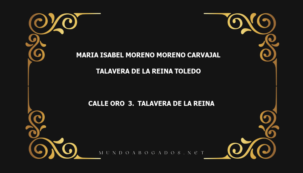 abogado Maria Isabel Moreno Moreno Carvajal en la localidad de Talavera de la Reina