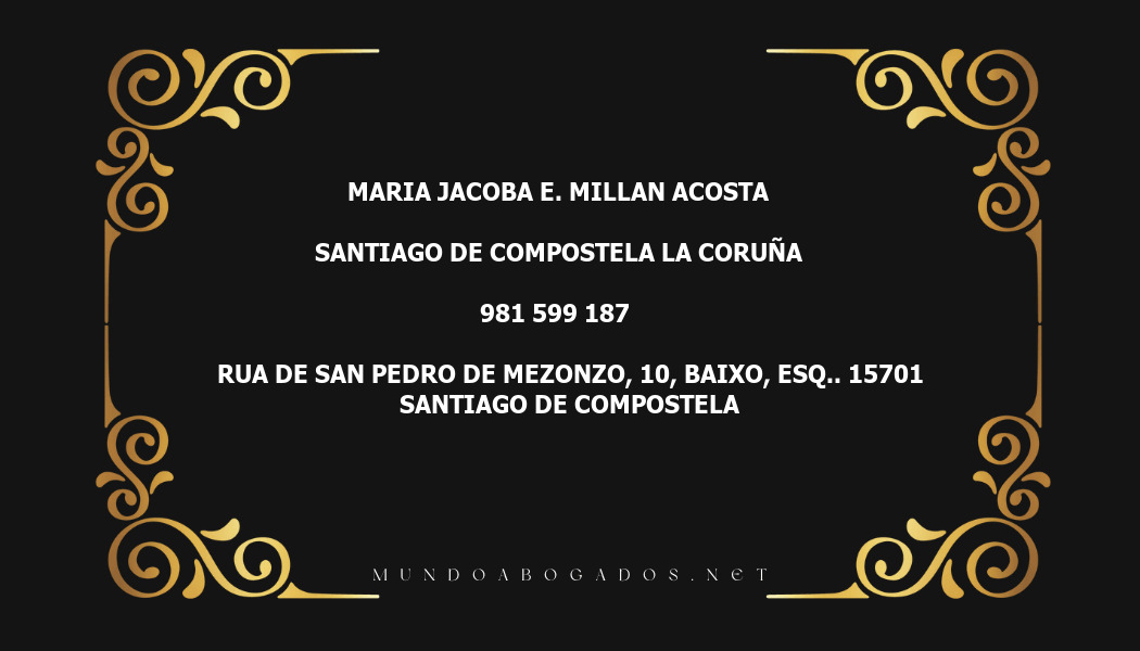 abogado Maria Jacoba E. Millan Acosta en la localidad de Santiago de Compostela