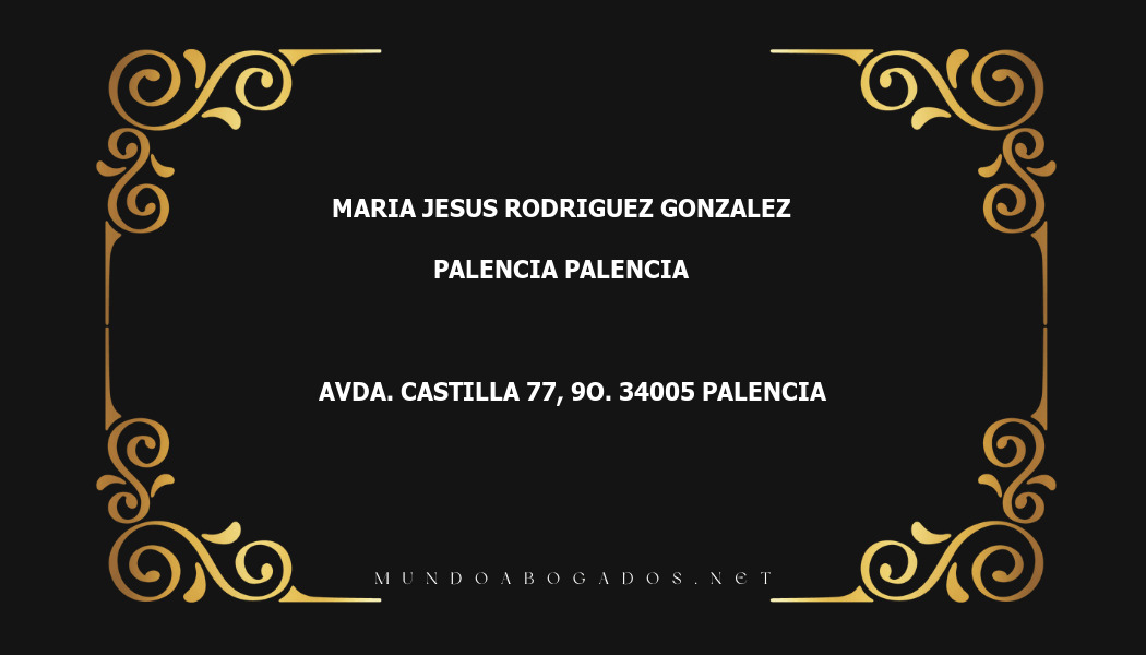 abogado Maria Jesus Rodriguez Gonzalez en la localidad de Palencia