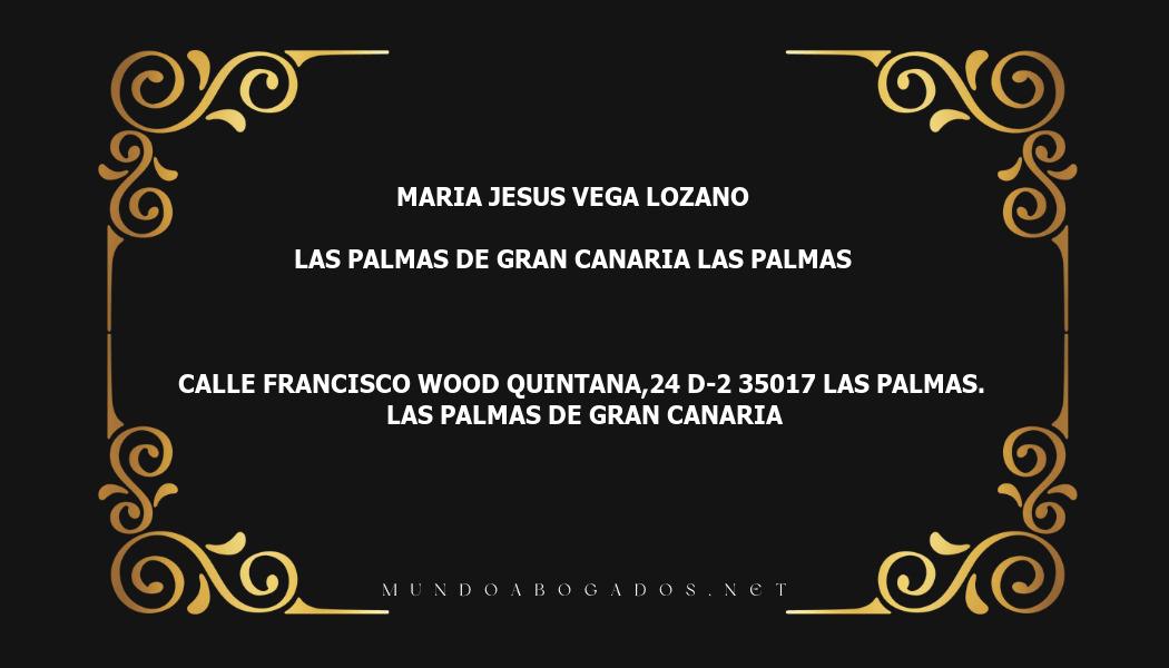 abogado Maria Jesus Vega Lozano en la localidad de Las Palmas de Gran Canaria