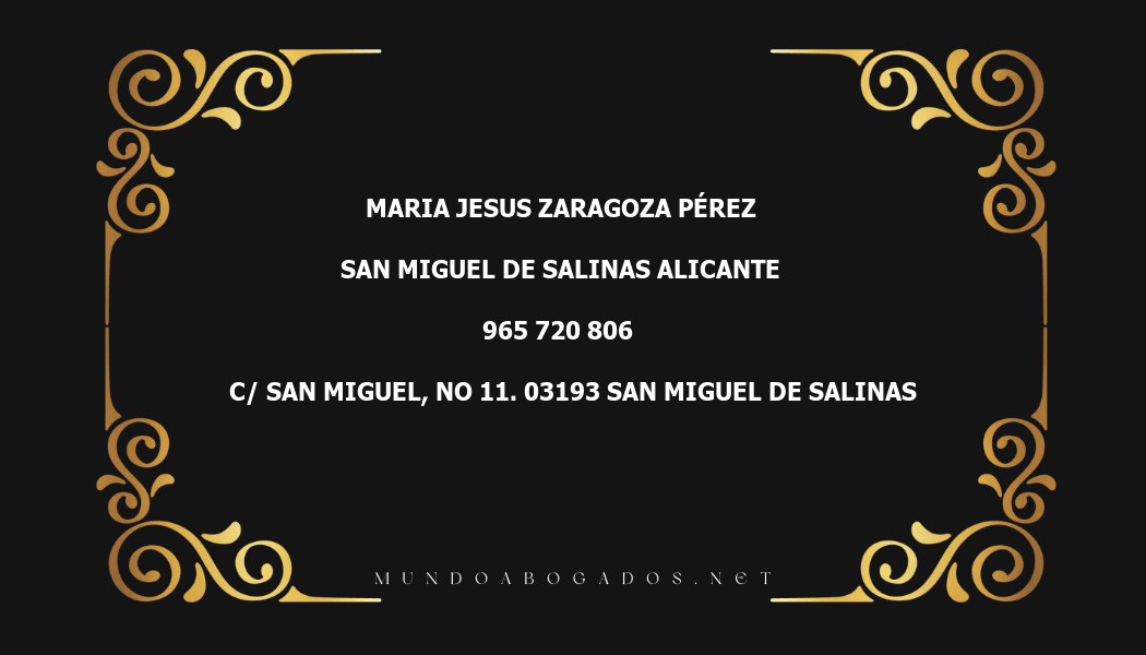 abogado Maria Jesus Zaragoza Pérez en la localidad de San Miguel de Salinas