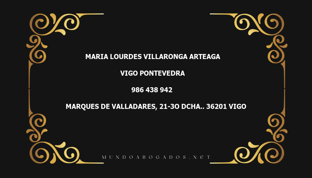 abogado Maria Lourdes Villaronga Arteaga en la localidad de Vigo