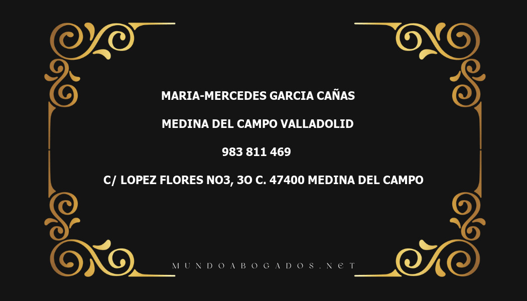 abogado Maria-Mercedes Garcia Cañas en la localidad de Medina del Campo