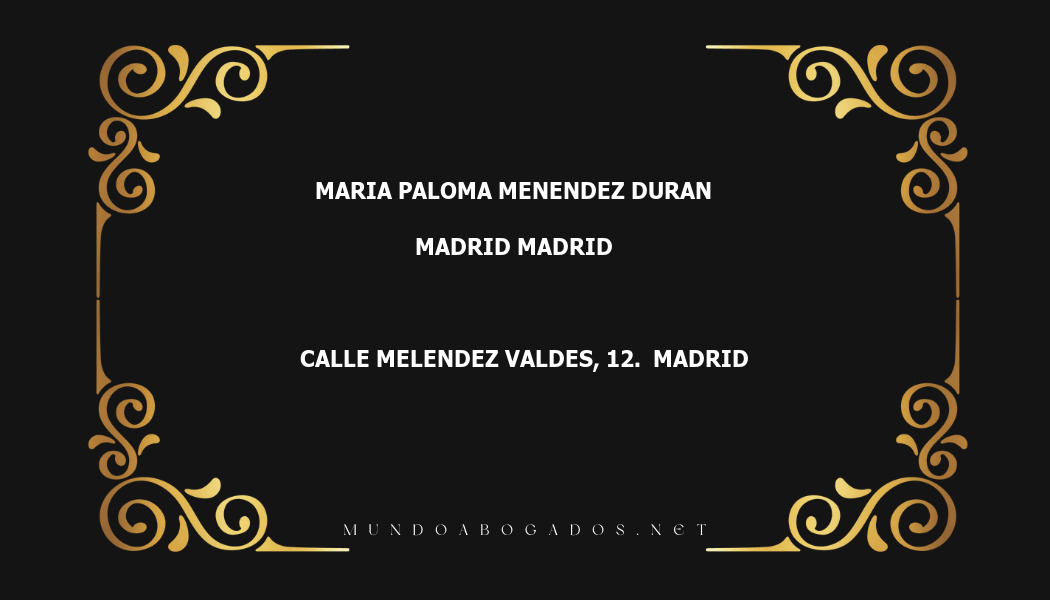 abogado Maria Paloma Menendez Duran en la localidad de Madrid