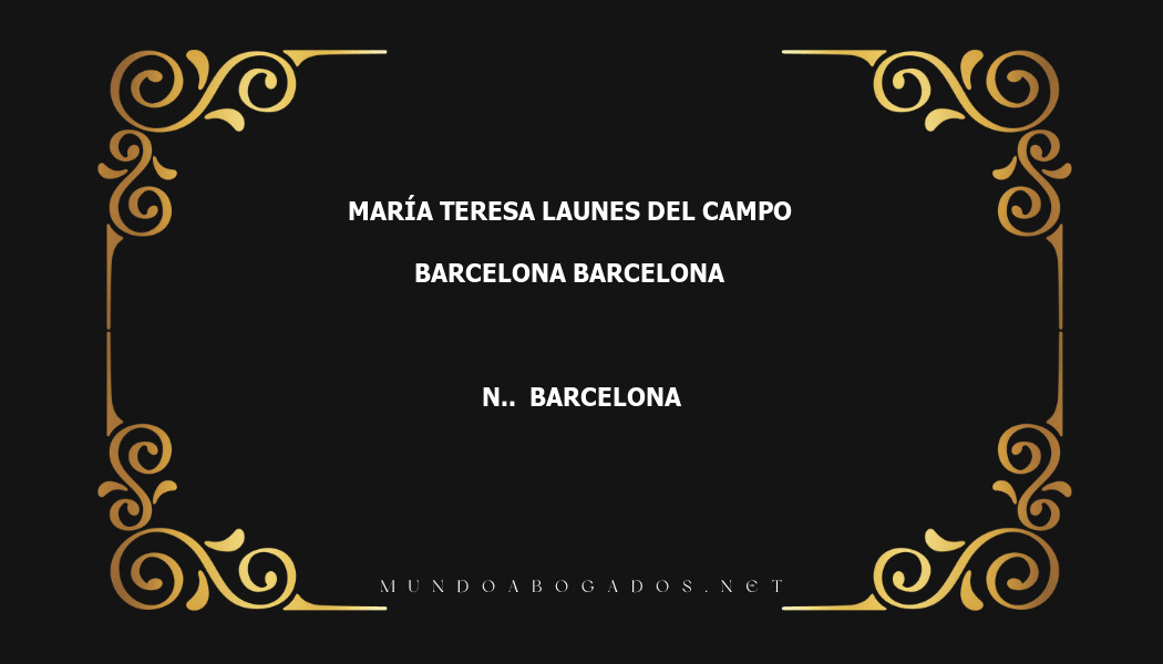 abogado María Teresa Launes Del Campo en la localidad de Barcelona