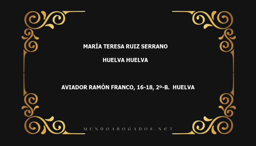 abogado María Teresa Ruiz Serrano en la localidad de Huelva