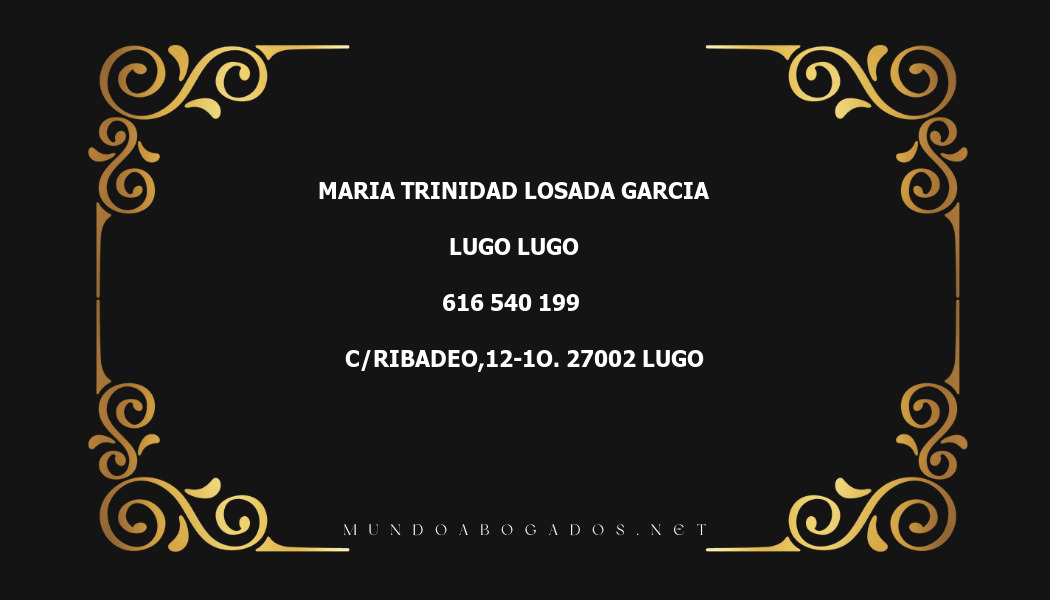 abogado Maria Trinidad Losada Garcia en la localidad de Lugo