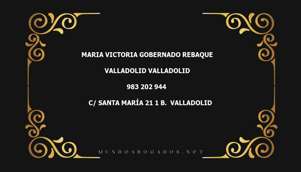 abogado Maria Victoria Gobernado Rebaque en la localidad de Valladolid