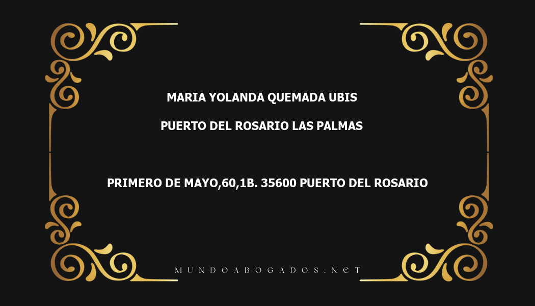 abogado Maria Yolanda Quemada Ubis en la localidad de Puerto del Rosario