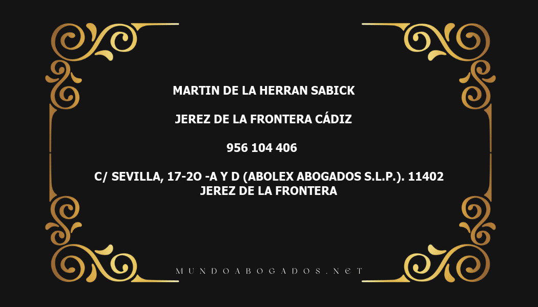 abogado Martin De La Herran Sabick en la localidad de Jerez de la Frontera