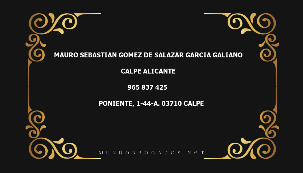 abogado Mauro Sebastian Gomez De Salazar Garcia Galiano en la localidad de Calpe