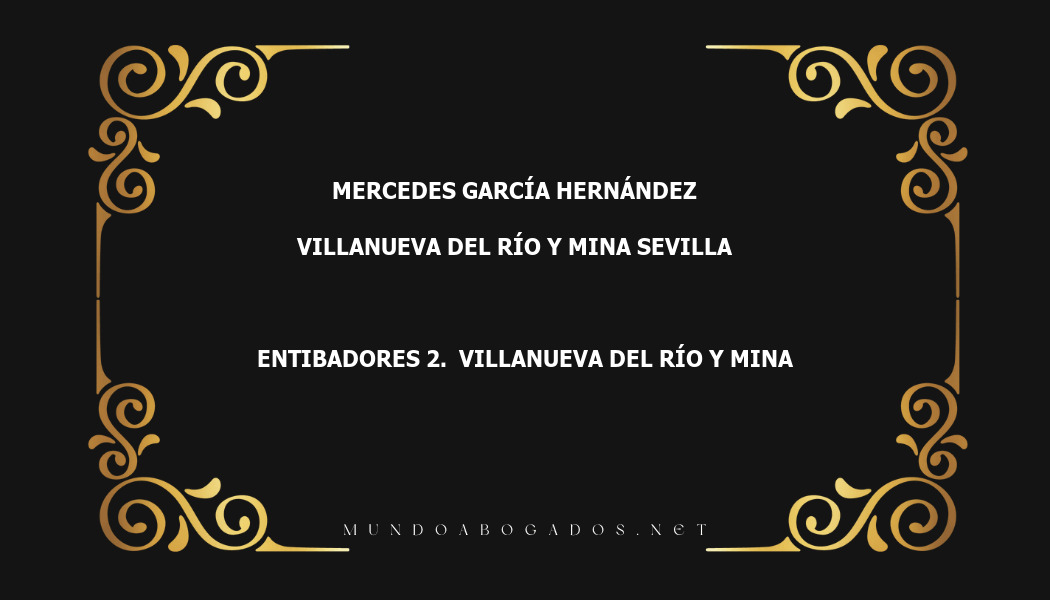 abogado Mercedes García Hernández en la localidad de Villanueva del Río y Mina