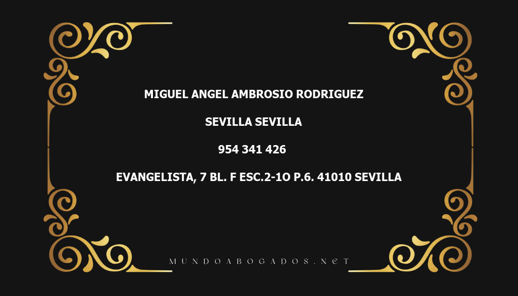 abogado Miguel Angel Ambrosio Rodriguez en la localidad de Sevilla