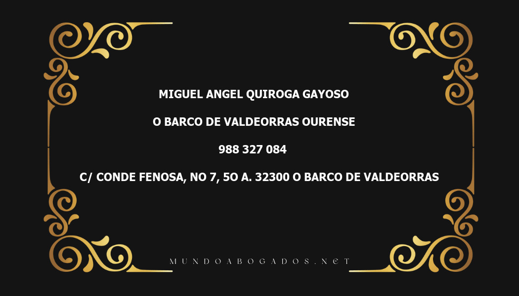 abogado Miguel Angel Quiroga Gayoso en la localidad de O Barco de Valdeorras