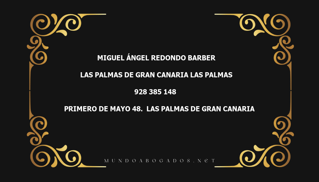 abogado Miguel Ángel Redondo Barber en la localidad de Las Palmas de Gran Canaria