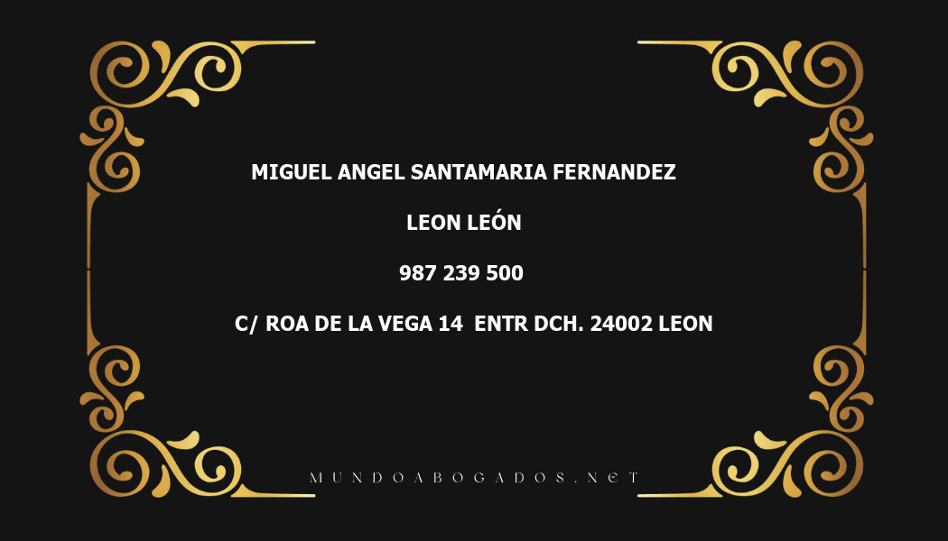 abogado Miguel Angel Santamaria Fernandez en la localidad de Leon