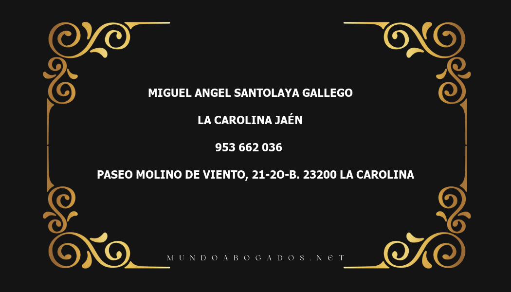 abogado Miguel Angel Santolaya Gallego en la localidad de La Carolina