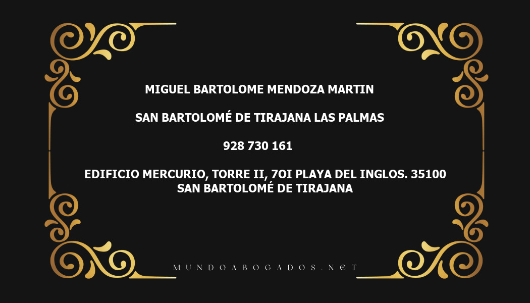 abogado Miguel Bartolome Mendoza Martin en la localidad de San Bartolomé de Tirajana